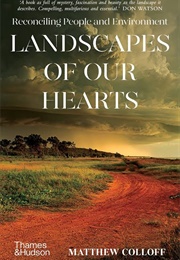 Landscapes of Our Hearts (Matthew Colloff)