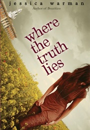 Where the Truth Lies (Jessica Warman)