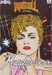Rock 'N' Roll Comics: Madonna (Todd Loren)