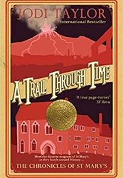A Trail Through Time (Jodi Taylor)