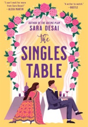 The Singles Table (Sara Desai)
