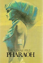 Pharaoh (Boleslaw Prus)