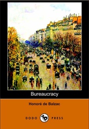 Bureaucracy (Honore De, Balzac)