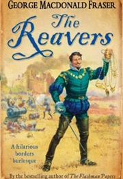 The Reavers (George MacDonald Fraser)