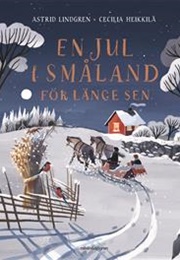 En Jul I Småland För Länge Sen (Astrid Lindgren)