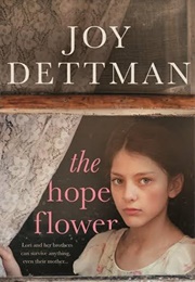 The Hope Flower (Joy Dettman)
