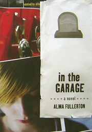 In the Garage (Alma Fullerton)