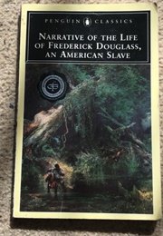 Narrative of the Life of Frederick Douglass, an American Slave (Frederick Douglass)