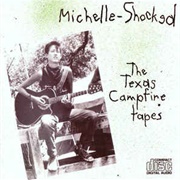 Michelle Shocked - The Texas Campfire Tapes