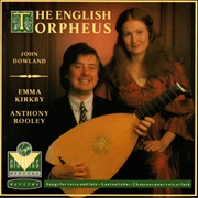 The English Orpheus: John Dowland (Kirkby/Rooley)
