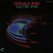 Donald Byrd Electric Byrd
