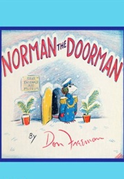 Norman the Doorman (Don Freeman)