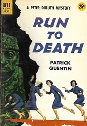 Run to Death (Patrick Quentin)