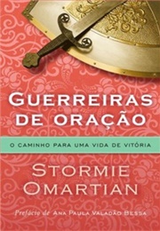 Guerreiras De Oração (Stormie Omartian)
