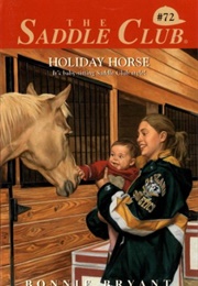 Holiday Horse (Bonnie Bryant)
