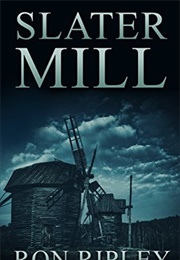 Slater Mill (Berkley Street #7) (Ron Ripley)