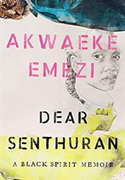 Dear Senthuran (Emezi)
