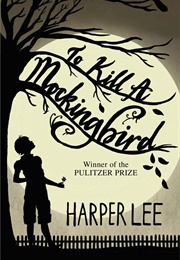 To Kill a Mockingbird (Harper Lee)