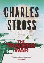 The Traders' War (Charles Stross)