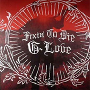 Fixin' to Die - G. Love (2010)