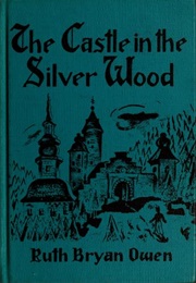 The Castle in the Silver Wood &amp; Other Scandinavian Fairy Tales (Ruth Bryan Owen)