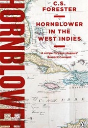 Hornblower in the West Indies (C. S. Forester)