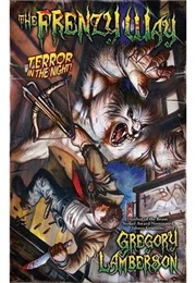 The Frenzy Way (Gregory Lamberson)