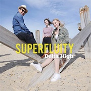 Delta High - Superfluity