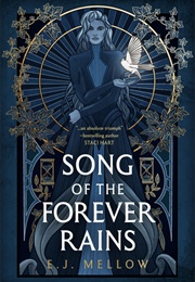Song of the Forever Rains (E.J. Mellow)