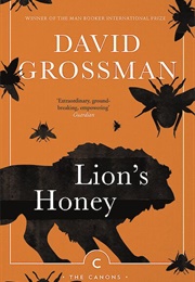 Lion&#39;s Honey (David Grossman)