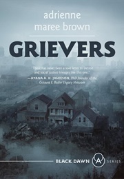 Grievers (Adrienne Maree Brown)