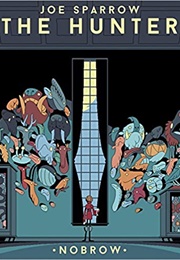 The Hunter (Joe Sparrow)