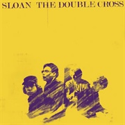 Sloan - The Double Cross