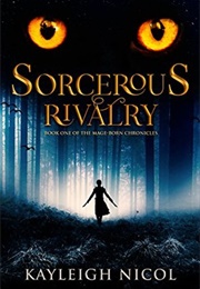 Sorcerous Rivalry (Kayleigh Nicol)