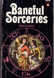Baneful Sorceries (Joan Sanders)