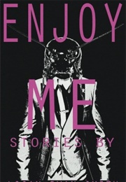 Enjoy Me (Logan Ryan Smith)