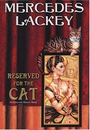 Reserved for the Cat (Mercedes Lackey)