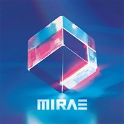 We Are Future - MIRAE