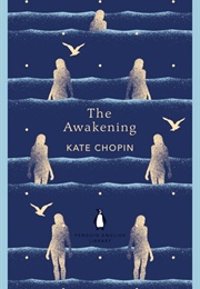 The Awakening (Kate Chopin)