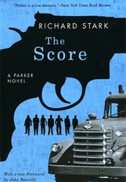 The Score (Parker #5) (Richard Stark)