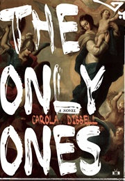 The Only Ones (Carola Dibbell)