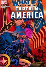 What If: Captain America #1 What If... Captain America Fought in the Civil War? (Tony Bedard)