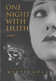 One Night With Lilith (Martin Golan)