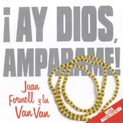 Los Van Van - Ay Dios, Ampárame!