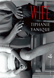 Wife (Tiphanie Yanique)