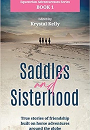 Saddles and Sisterhood (Krystal Kelly)