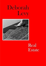 Real Estate (Deborah Levy)