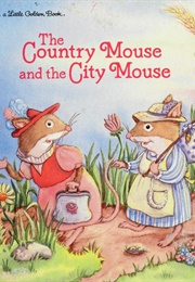 The Country Mouse and the City Mouse (Benjamin, Alan)