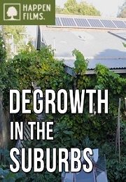 Degrowth in the Suburbs (Doco) (2018)