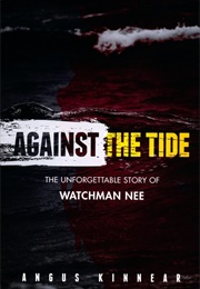 Against the Tide (Watchman Nee)